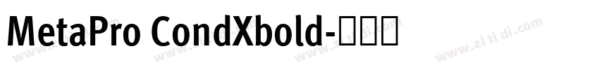 MetaPro CondXbold字体转换 MetaPro CondXbold字体转换